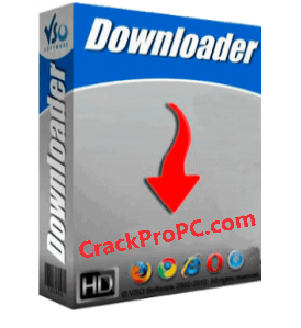 VSO Downloader Ultimate Crack