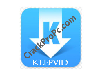 KeepVid Pro 8.3 Crack 2021 Registration Key Lifetime Free Download